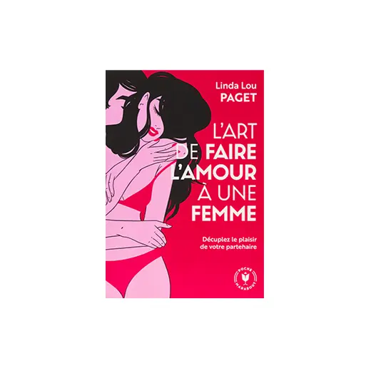 Livre L’art de faire l’amour à une femme
